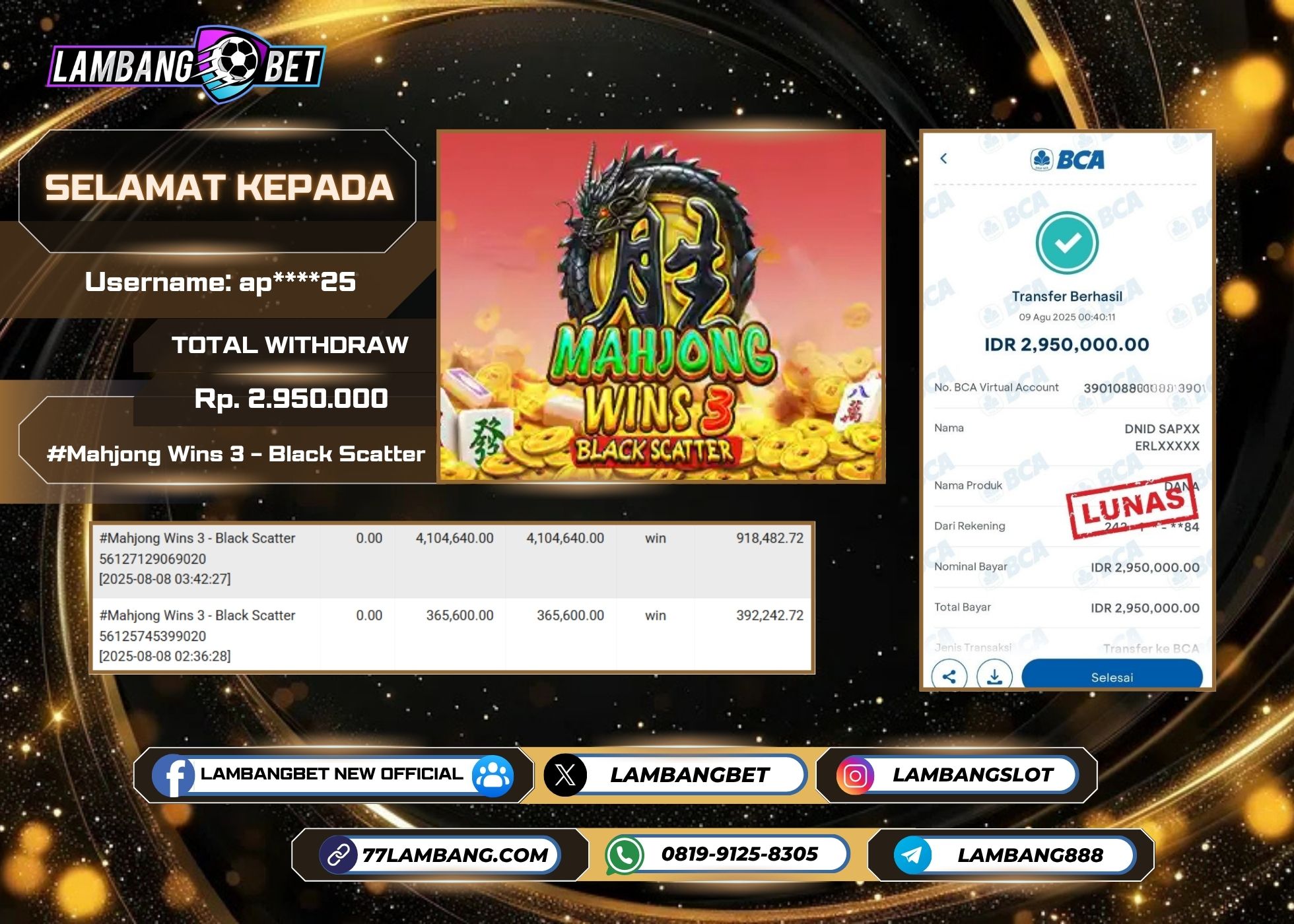 LAMBANGBET [9 AUGUST 2025] JACKPOT SLOT Mahjong Wins 3 - Black Scatter "Rp2.950.000" LUNAS